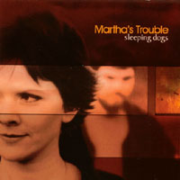 Martha's Trouble : Sleeping Dogs