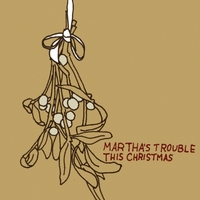Martha's Trouble : This Christmas