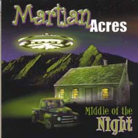 MARTIAN ACRES: Middle Of The Night