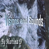 MARTINA DESGOUTTES: Visions & Sounds
