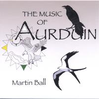Martin Ball : Music of Aurduin