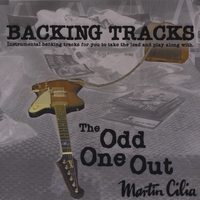 Martin Cilia : The Odd One Out - Backing Tracks