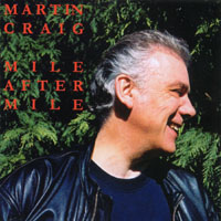 Martin Craig : Mile After Mile