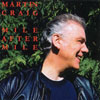 MARTIN CRAIG: Mile After Mile