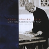 Martin Fabricius Trio: When Sharks Bite