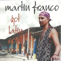 MARTIN FRANCO: Got Latin Soul