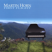 Martin Horn : First Flight