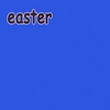 EASTER: easter