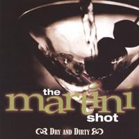 The Martini Shot : Dry & Dirty