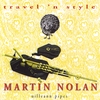 MARTIN NOLAN: Travel'n Style