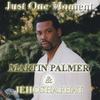 MARTIN PALMER: Just One Moment