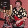BOB MARTINSON: Time To Love