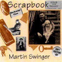 MARTIN SWINGER: Scrapbook
