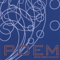 THE MARTIN TORRES COLLECTIVE: Poem