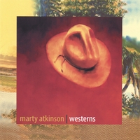 MARTY ATKINSON: Westerns