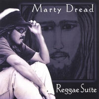 MARTY DREAD: Reggae Suite