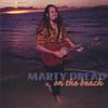 MARTY DREAD: On The Beach