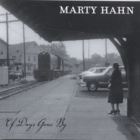 MARTY HAHN: of days gone by