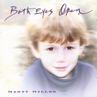 MARTY MILLER: Both Eyes Open