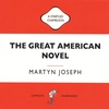 MARTYN JOSEPH: The Great American Novel