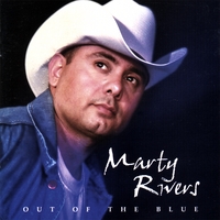 MARTY RIVERS: Out Of The Blue