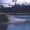 BARBARA MARTYSKA: Alaskan Spring
