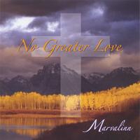 Marvalinn : No Greater Love