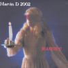 MARVIN D: Marvin D 2002