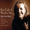 MARY ANN HURST: Born Under A Wand'rin' Star