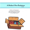 JODI HASSLER AND MARYANN KILDEBECK: A Mother's New Bookstore