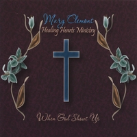 Mary Clemons : When God Shows Up