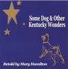 MARY HAMILTON: Some Dog and Other Kentucky Wonders