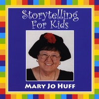 Mary Jo Huff : Storytelling for Kids