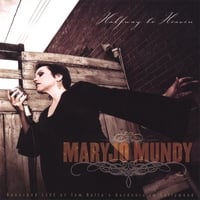 MARYJO MUNDY: Halfway To Heaven