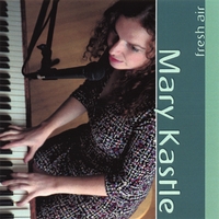 Mary Kastle : Fresh Air