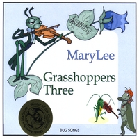 MARYLEE: Grasshopppers Three - Bug Songs