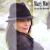 MARY MAC: Life Ain't Like Hollywood