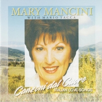 MARY MANCINI: Canzoni dal Cuore