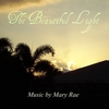 Mary Rae: The Beautiful Light