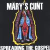 MARY'S CUNT: Spreading The Gospel