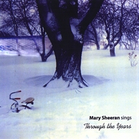 Mary Sheeran : Mary Sheeran sings Through the Years