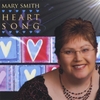 MARY SMITH: Heartsong