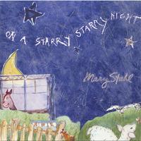 Mary Stahl : On A Starry Starry Night