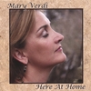 MARY VERDI: Here At Home