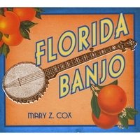 Mary Z. Cox : Florida Banjo