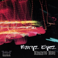 Maryz Eyez : Memento Mori
