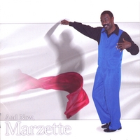Marzette griffith : And Now, Marzette