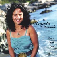 ANGELA MASCIALE: Time Will Tell