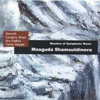 Masters of Symphonic Music : Masguda Shamsutdinova