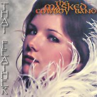 The Masked Cowboy Band : That Feather